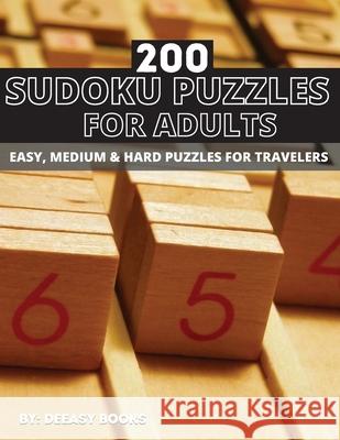 200 Sudoku Puzzles For Adults, Easy, Medium &Hard Deeasy Books 9781716284885 Publisher - książka