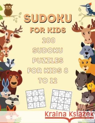 200 Sudoku Puzzles For Kids Ages: 8-12 Deeasy Books 9781716283031 Publisher - książka