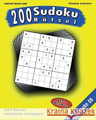 200 Sudoku Rätsel, Ausgabe 08: 200 schwere 9x9 Sudoku mit Lösungen, Ausgabe 08 Schreier, Thomas 9781541069206 Createspace Independent Publishing Platform - książka