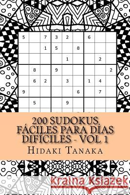 200 Sudokus F Tanaka, Hidaki 9788415981428 Editorial Dragon - książka