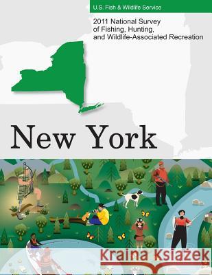 2011 National Survey of Fishing, Hunting, and Wildlife-Associated Recreation?New York U. S. Fish and Wildlife Service and U. S 9781507741962 Createspace - książka