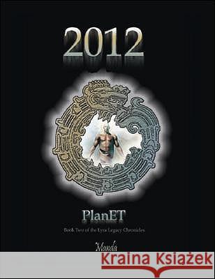 2012 - Planet: Book Two of the Lyra Legacy Chronicles Manda 9781425133962 Trafford Publishing - książka