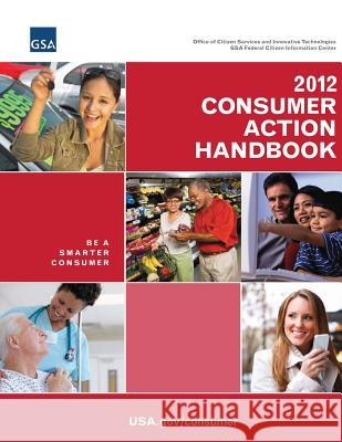 2012 Consumer Action Handbook U. S. General Services Administration 9781484866801 Createspace - książka