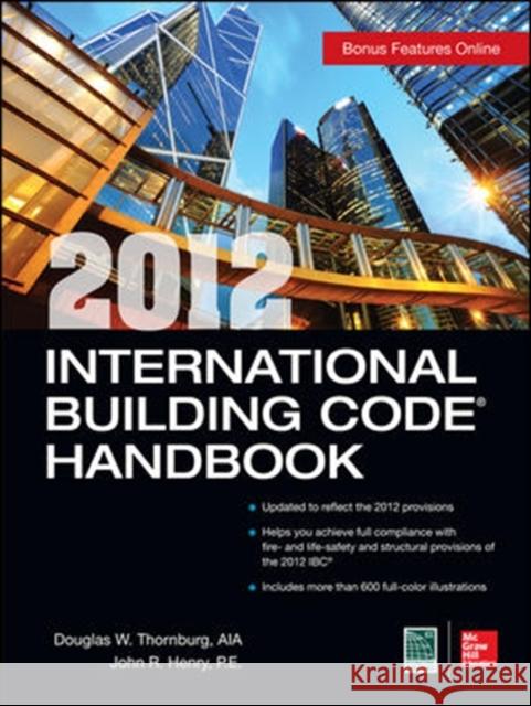 2012 International Building Code Handbook Douglas W Thornburg 9780071801317  - książka