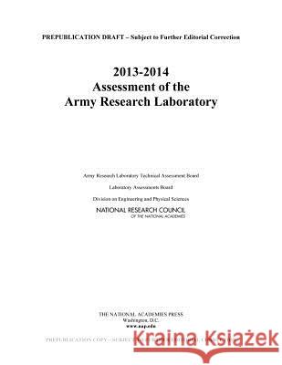 2013-2014 Assessment of the Army Research Laboratory Army Research Laboratory Technical Asses Laboratory Assessments Board             Division on Engineering and Physical S 9780309368322 National Academies Press - książka