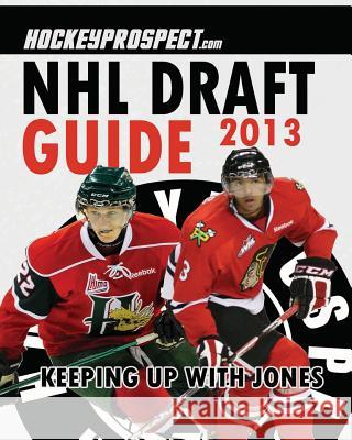 2013 NHL Draft Guide Hockey Prospect 9780991677535 Hockey Press - książka