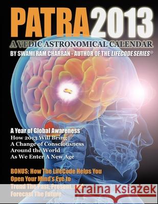 2013 Patra Swami Ram Charran 9781300220312 Lulu.com - książka