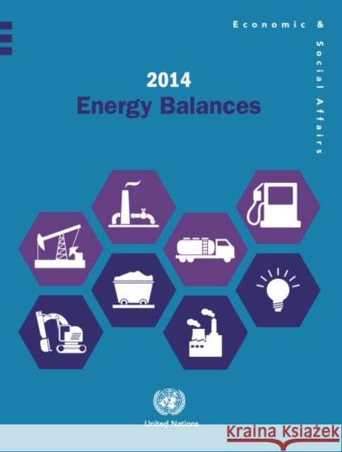 2014 Energy Balances United Nations Publications 9789211616170 United Nations - książka