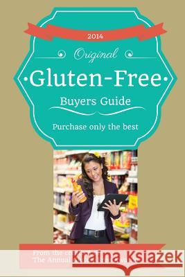 2014 Gluten-Free Buyers Guide Josh Schieffer 9781495271786 Createspace - książka