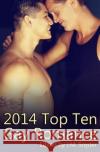 2014 Top Ten Gay Romance J. M. Snyder Sam Singer J. D. Walker 9781507596517 Createspace