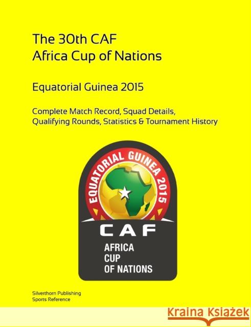 2015 Africa Cup of Nations: Complete Tournament Record Simon Barclay 9781326185251 Lulu.com - książka