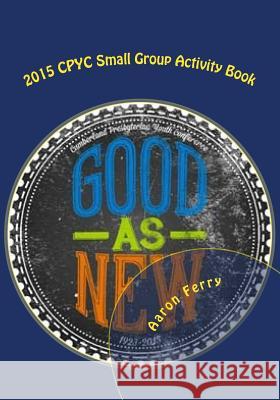 2015 CPYC Small Group Activity Book Wheeler, Nathan 9781514206560 Createspace - książka