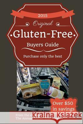 2015 Gluten-Free Buyers Guide (Black & White) Josh Schieffer 9781508741909 Createspace - książka