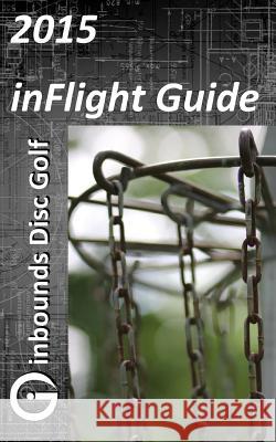 2015 inFlight Guide Parcell, Zach 9781514200377 Createspace - książka