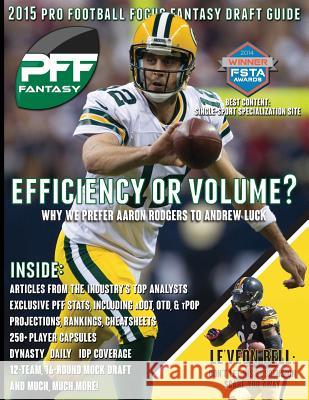 2015 Pro Football Focus Fantasy Draft Guide Mike Clay 9781511459853 Createspace - książka