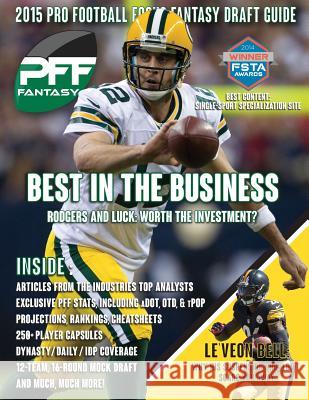 2015 Pro Football Focus Fantasy Draft Guide Mike Clay 9781517074456 Createspace - książka