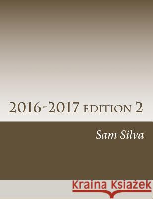 2016-2017 Edition 2 Sam Silva 9781974413515 Createspace Independent Publishing Platform - książka