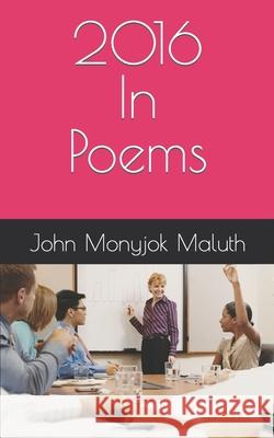 2016 In Poems John Monyjok Maluth 9781657601208 Independently Published - książka