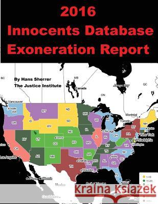 2016 Innocents Database Exoneration Report Hans Sherrer 9781544804309 Createspace Independent Publishing Platform - książka