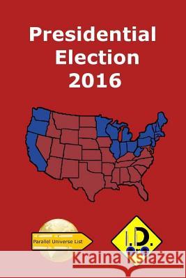 2016 Presidential Election ( Arabic Edition ) I. D. Oro 9781537603780 Createspace Independent Publishing Platform - książka