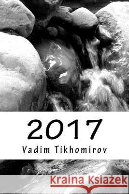 2017 Vadim Tikhomirov 9781533544452 Createspace Independent Publishing Platform - książka