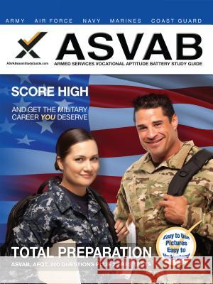 2017 ASVAB Armed Services Vocational Aptitude Battery Study Guide Sharon A. Wynne 9781607874867 Xamonline - książka