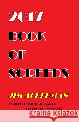 2017 Book of Screeds Jim Ackerman 9781983508813 Createspace Independent Publishing Platform - książka