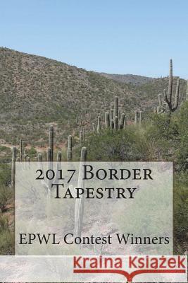 2017 Border Tapestry Janice Brooks J. B. Masaji Sandra Aguirre Magana 9781721857302 Createspace Independent Publishing Platform - książka
