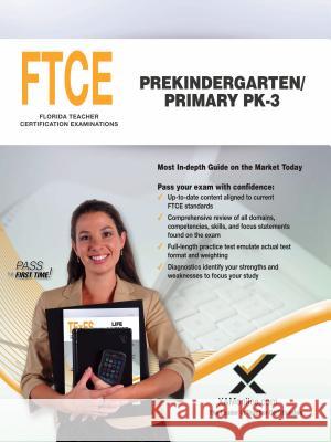 2017 FTCE Prekindergarten/Primary Pk-3 (053) Sharon A. Wynne 9781607873099 Xamonline - książka