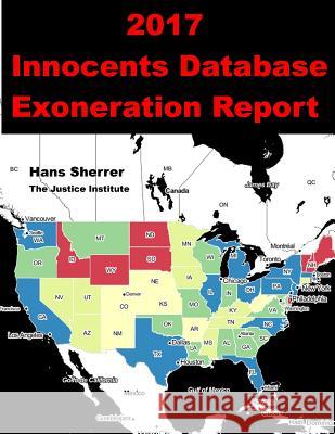 2017 Innocents Database Exoneration Report Hans Sherrer 9781986769563 Createspace Independent Publishing Platform - książka