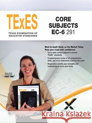 2017 TExES Core Subjects Ec-6 (291)  9781607876120 Xamonline - książka