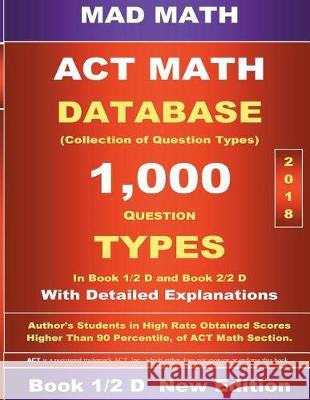 2018 ACT Math Database 1-2 D John Su 9781723478260 Createspace Independent Publishing Platform - książka