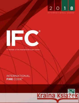 2018 International Fire Code International Code Council 9781609837396 International Code Council - książka