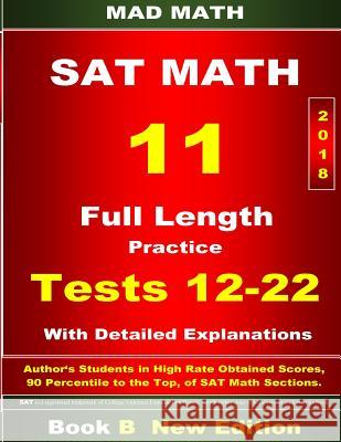 2018 New SAT Math Tests 12-22 Book B John Su 9781723317804 Createspace Independent Publishing Platform - książka