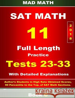 2018 New SAT Math Tests 23-33 Book C John Su 9781977824936 Createspace Independent Publishing Platform - książka