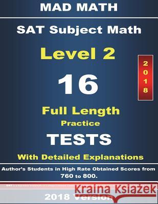 2018 SAT Math Level II 16 Tests John Su 9781979150989 Createspace Independent Publishing Platform - książka