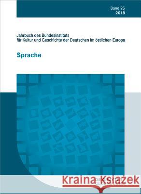 2018: Sprache Bundesinstitut Für Kultur Und Geschichte 9783110562057 Walter de Gruyter - książka