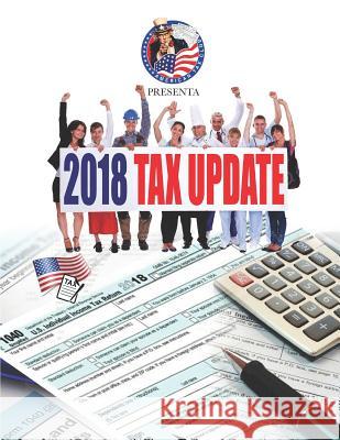 2018 Tax Update Luis Parra 9781793128195 Independently Published - książka