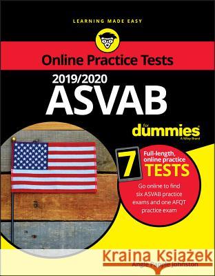 2019 / 2020 ASVAB For Dummies with Online Practice Angie Papple Johnston 9781119560746 John Wiley & Sons Inc - książka