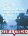 2019 Alachua County Hurricane Dorian After Action Report / Improvement Plan Gordon L. Gibb 9781692586805 Independently Published