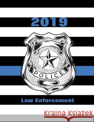 2019 Law Enforcement: Thin Blue Line Us Flag Shayley Stationery Books 9781790797561 Independently Published - książka