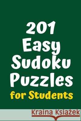 201 Easy Sudoku Puzzles for Students Central Puzzle Agency 9781084160989 Independently Published - książka