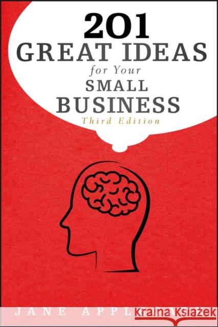 201 Great Ideas for Your Small Business Jane Applegate 9780470919668 Bloomberg Press - książka