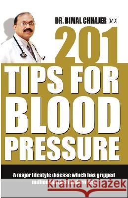 201 Tips to Control High Blood Pressure Chhajer, Bimal 9788128822421 Diamond Pocket Books - książka