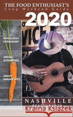 2020 - Nashville - Restaurants Andrew Delaplaine 9781393032960 Gramercy Park Press - książka
