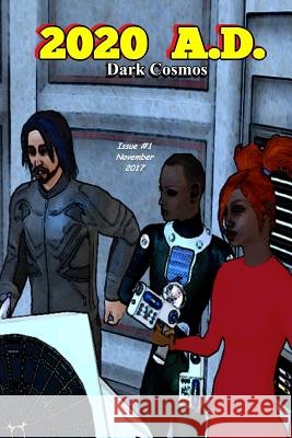 2020 A.D.: Dark Cosmos Series E. Hughes 9780985201593 Love-Lovepublishing - książka