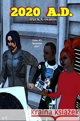 2020 A.D.: Dark Cosmos Series E. Hughes 9780985201593 Love-Lovepublishing - książka
