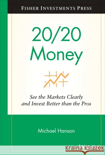 20/20 Money (FI) Hanson, Michael 9780470285398 John Wiley & Sons - książka