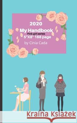 2020 My Handbook Nini N Cinia Cada 9781697083200 Independently Published - książka