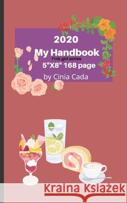 2020 My Handbook Nini N Cinia Cada 9781697096286 Independently Published - książka